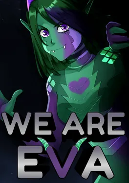 We are Eva