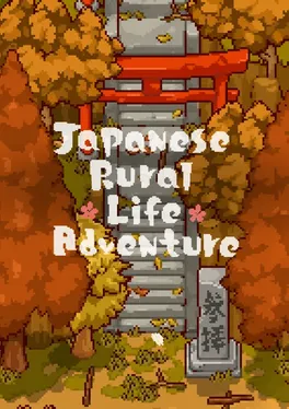 Japanese Rural Life Adventure