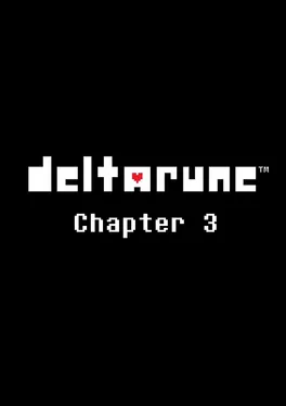 Deltarune: Chapter 3