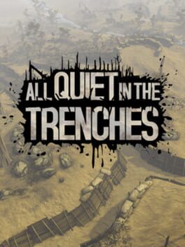 All Quiet in the Trenches