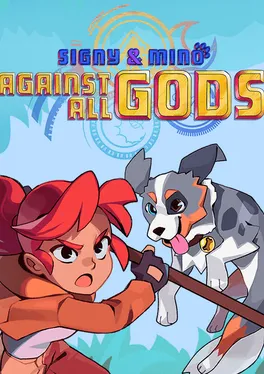 Signy & Mino: Against All Gods