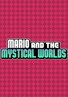 Mario and the Mystical Worlds