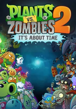 Plants vs. Zombies 2: Es ist an der Zeit