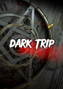 Dark Trip