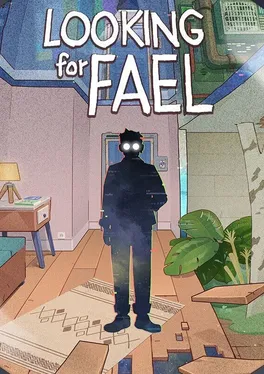 Looking For Fael