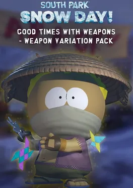 South Park: Snow Day! - Good Times with Weapons Pack