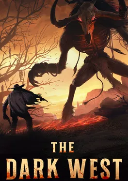 The Dark West