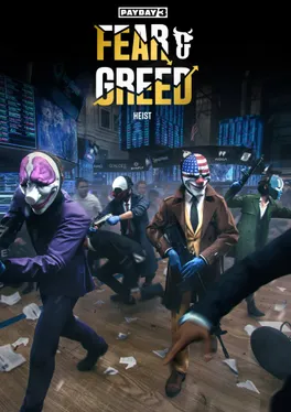 Payday 3: Fear & Greed Heist