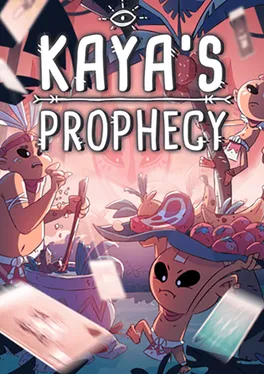 Kaya's Prophecy