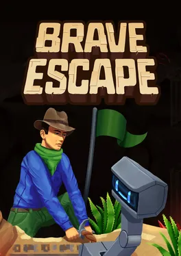 Brave Escape