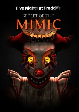 Five Nights at Freddy's: Secret of the Mimic