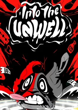 Into The Unwell