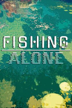 Fishing Alone
