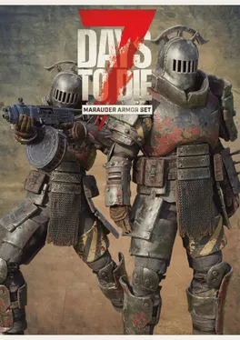 7 Days to Die: The Marauder Armor Set