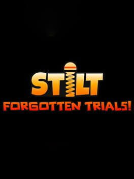 Stilt: Forgotten Trials!
