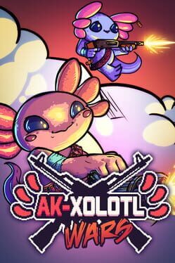 AK-xolotl: Wars