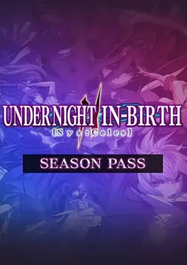 Under Night In-Birth II Sys:Celes - Season Pass