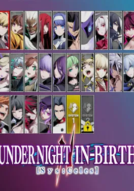 Under Night In-Birth II Sys:Celes - 25 Announcer Characters