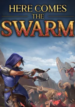 Here Comes the Swarm