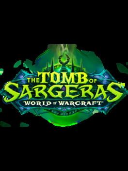 World of Warcraft: Legion - The Tomb of Sargeras