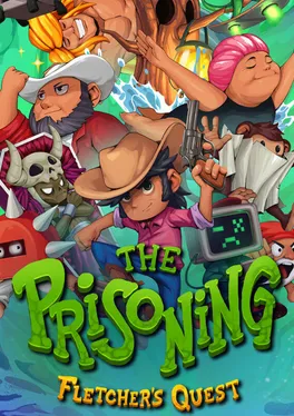 The Prisoning: Fletcher's Quest