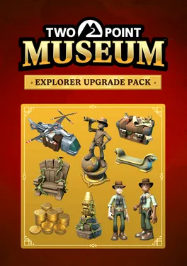 Two Point Museum: Explorer Upgrade Pack