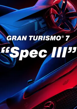 Gran Turismo 7: Spec III
