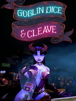 Goblin Dice and Cleave