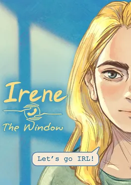 Irene: The Window