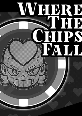 Where the Chips Fall