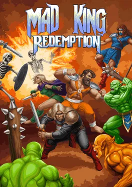 Mad King Redemption