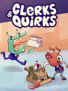Clerks & Quirks