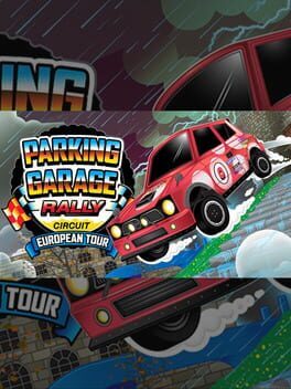 Parking Garage Rally Circuit: European Tour