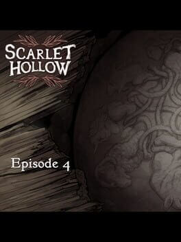Scarlet Hollow: Episode 4