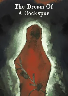 The Dream Of A Cockspur