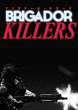 Brigador Killers