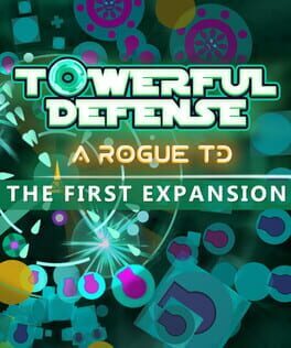 Towerful Defense: A Rogue TD - The First Expansion