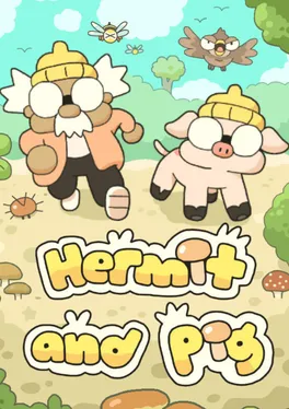 Hermit and Pig