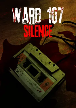 Ward 107: Silence