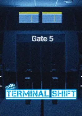 Terminal Shift