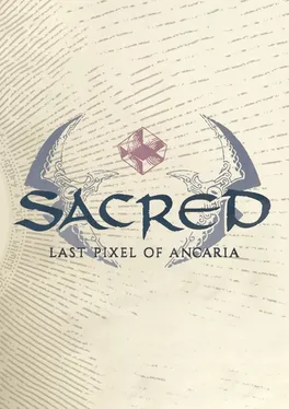 Sacred: Last Pixel of Ancaria