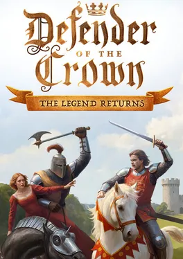 Defender of the Crown: The Legend Returns