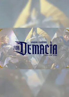 League of Legends: 2026 Season One - For Demacia