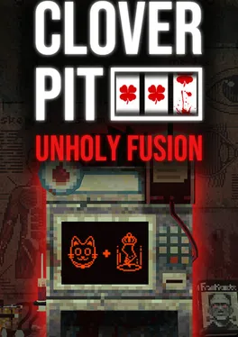 Cloverpit: Unholy Fusion
