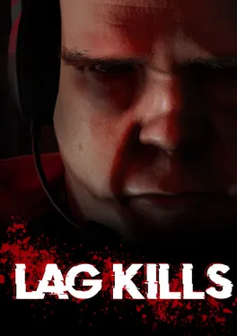 Lag Kills