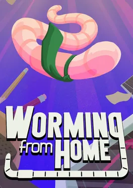 Worming from Home