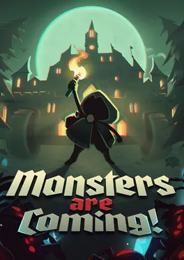 Monsters are Coming!