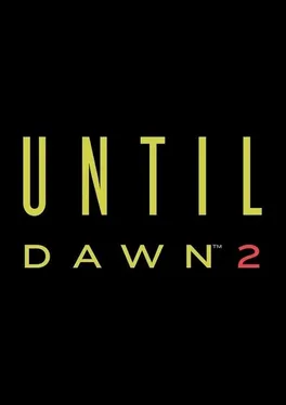 Until Dawn 2