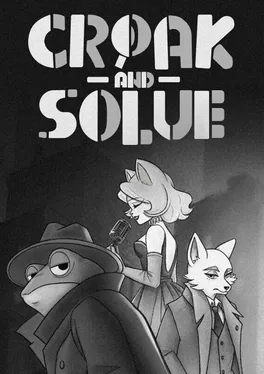 Croak and Solve
