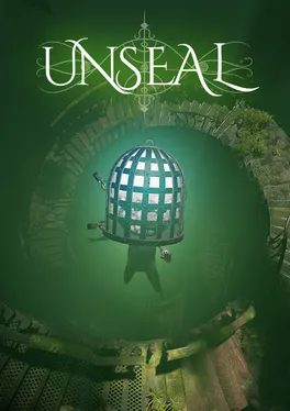 Unseal